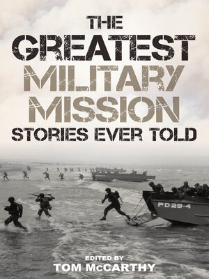 cover image of The Greatest Military Mission Stories Ever Told